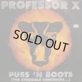 PROFESSOR X / PUSS 'N BOOTS (LP)