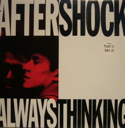 画像1: AFTERSHOCK / ALWAYS THINKING