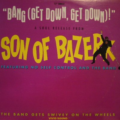 画像1: SON OF BAZERK / BANG (GET DOWN,GET DOWN)!