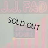 J.J. FAD / SUPER SONIC