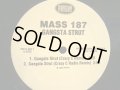 MASS 187 / GANGSTA STRUT