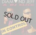 DIAMOND JEFF & DJ SLICK / IN CONTROL