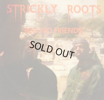 画像1: STRICKLY ROOTS / BEG NO FRIENDS (1st)