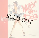 KARYN WHITE / WALKIN' THE DOG (LP VERSION)