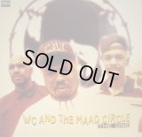 WC AND THE MAAD CIRCLE / THE ONE