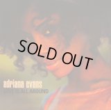 ADRIANA EVANS / LOVE IS ALL AROUND