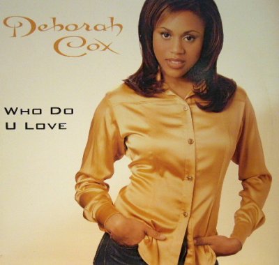 画像1: DEBORAH COX / WHO DO U LOVE