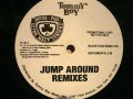 HOUSE OF PAIN / JUMP AROUND REMIXES