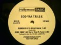 BOO-YA T.R.I.B.E. / RUMORS OF A DEAD MAN