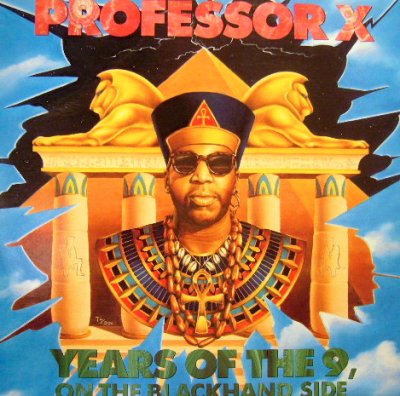 画像1: PROFESSOR X / YEARS OF THE 9, ON THE BLACKHAND SIDE (LP)