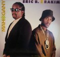 ERIC B. & RAKIM / MAHOGANY