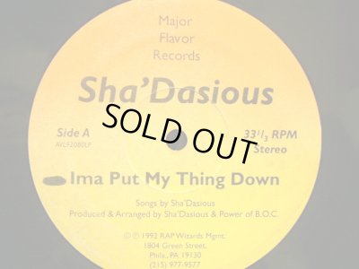 画像1: SHA’DASIOUS / IMA PUT MY THING DOWN / MR. DASIOUS