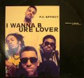 F.S. EFFECT (feat. Christopher Williams) / I WANNA B URE LOVER
