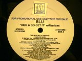BLU / HIDE & GO GET IT w/REMIXES