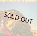 YUSEF LATEEF’S / LITTLE SYMPHONY (LP)