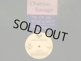 CHANTAY SAVAGE / MY OH MY