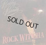 BOBBY BROWN / ROCK WIT'CHA