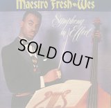 MAESTRO FRESH-WES / SYMPHONY IN EFFECT (LP)
