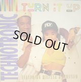 TECHNOTRONIC / TURN IT UP