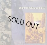 ARTZ & KRAFTZ / ALL OF IT