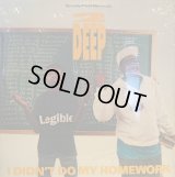 2 DEEP / I DIDN’T DO MY HOMEWORK