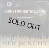 CHRISTOPHER WILLIAMS / I’M DREAMIN'