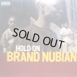 BRAND NUBIAN / HOLD ON