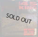 THE 45KING / BEATS OF THE MONTH APRIL