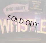 WHISTLE / BAD HABIT