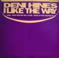 DENI HINES / I LIKE THE WAY (UK PROMO)