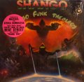 SHANGO / SHANGO FUNK THEOLOGY