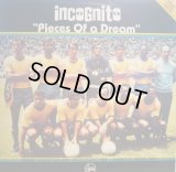 INCOGNITO / PIECES OF A DREAM