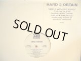 HARD 2 OBTAIN / HEELS WITHOUT SOULS