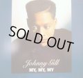 JOHNNY GILL / MY,MY,MY