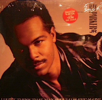 画像1: RAY PARKER JR. / I DON’T THINK THAT MAN SHOULD SLEEP ALONE