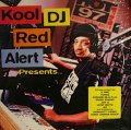 KOOL DJ RED ALERT / PRESENTS...