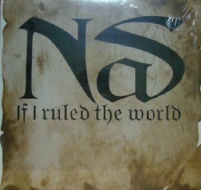 画像1: NAS / IF I RULED THE WORLD (¥500)