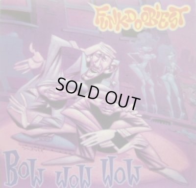 画像1: FUNKDOOBIEST / BOW WOW WOW  (¥1000)