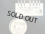 ICE CUBE / WE BE CLUBBIN’  (The Clark World Remixes)