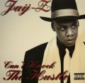 JAY-Z / CAN’T KNOCK THE HUSTLE