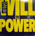 WILL TO POWER / S.T