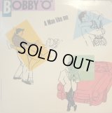BOBBY O / A MAN LIKE ME