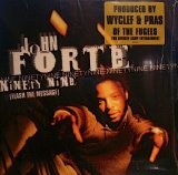 JOHN FORTE / NINETY NINE (FLASH THE MESSAGE)