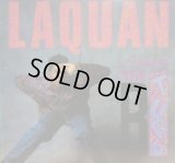 LAQUAN / NOW'S THE B TURN