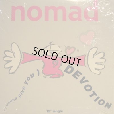 画像1: NOMAD / ( I WANNA GIVE YOU ) DEVOTION