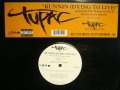 2PAC / RUNNING (DYING TO LIVE)
