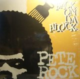 PETE ROCK / BACK ON DA BLOCK 