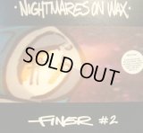 NIGHTMARES ON WAX / FINER #2