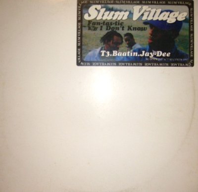 画像1: SLUM VILLAGE / FUNTASTIC / I DON’T KNOW