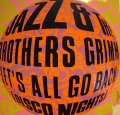 JAZZY & THE BROTHERS GRIMM / LET’S ALL GO BACK (DISCO NIGHT)